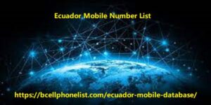 Ecuador-Mobile-Number-List-300x150.jpg